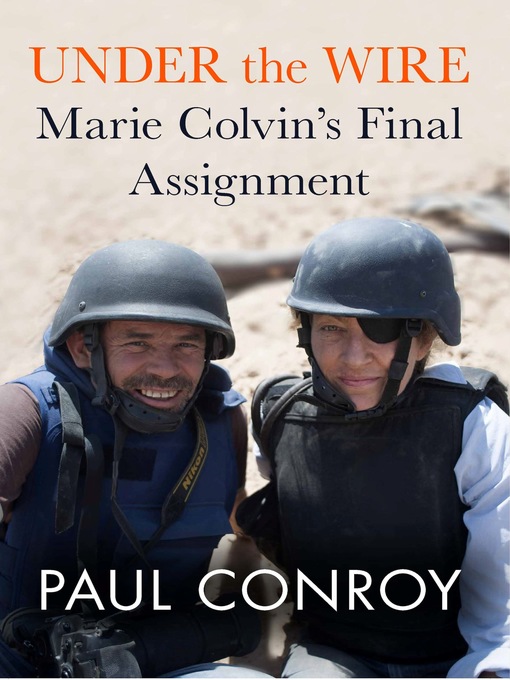 Title details for Under the Wire by Paul Conroy - Available